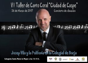 VI Taller de Canto Coral "Ciudad de Caspe" @ Colegiata Santa María la Mayor | Caspe | Aragón | España