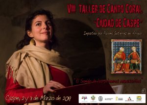 VIII Taller de Canto Coral "Ciudad de Caspe" @ Salón Castillo del Compromiso y Colegiata Santa María la Mayor | Caspe | Aragón | España